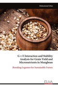 Cover: G x E Interaction and Stability Analysis for Grain Yield and Micronutrients in Mungbean - Eliva Press