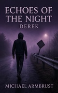 Cover: Echoes of the Night: Derek - Michael Armbrust