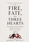 Cover: Fire, Fate and Three Hearts - Bernice Martey