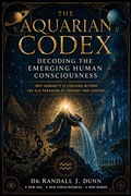 Cover: The Aquarian Codex - Randall Dunn