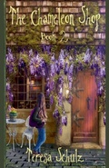 Cover: The Chameleon Shop Book 2 - Teresa Schulz