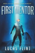 Cover: First Mentor - Secret Identity Books
