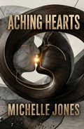 Cover: Aching Hearts - Michelle Jones