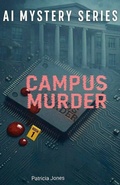 Cover: Campus Murder (Book 1) - Sweet Babi Publishing