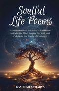 Cover: Soulful Life Poems - Kamlesh Acharya