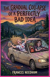 Enlarge image Cover: The Gradual Collapse Of A Perfectly Bad Idea - Needham Books