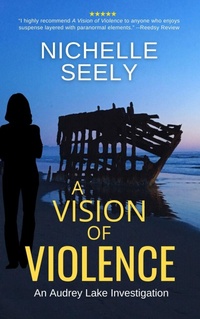 Enlarge image Cover: A Vision of Violence - Nichelle Seely