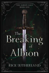 Enlarge image Cover: The Breaking of Albion - FellGate Books
