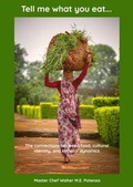 Cover: Tell me What you Eat - Master Chef Walter M.E. Potenza