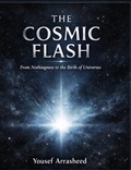 Cover: The Cosmic Flash - Yousef Arrasheed