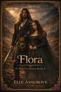 Cover: Flora- To Save The World Book 8 - Elle Ashgrove