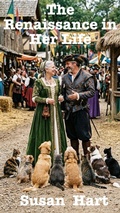 Cover: The Renaissance in Her Life - Susan Hart