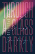 Cover: Through a Glass Darkly - Arthur A. Tiger