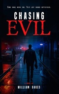 Cover: Chasing Evil - William C. Oakes