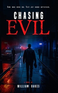 Enlarge image Cover: Chasing Evil - William C. Oakes
