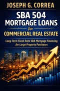 Cover: SBA 504 Mortgage Loans for Commercial Real Estate - Live Stronger Faster