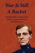 Cover: War Is Still A Racket - DAVID SWANSON