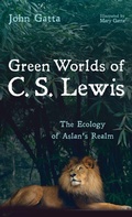 Cover: Green Worlds of C. S. Lewis - Cascade Books