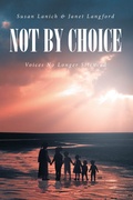 Cover: Not By Choice - Fulton Books, Inc.