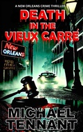 Cover: Death in the Vieux Carre' - Michael Tennant