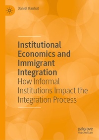 Enlarge image Cover: Institutional Economics and Immigrant Integration - Palgrave Macmillan