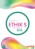 Cover: Ethik 5. Diskurs und Orientierung BHS - Verlag H&ouml;lder-Pichler-Tempsky