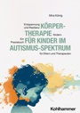 Bild: Körpertherapie für Kinder im Autismus-Spektrum - Kohlhammer