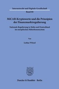 Cover: MiCAR-Kryptowerte und die Prinzipien der Finanzmarktregulierung - Duncker & Humblot