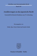 Cover: Ann&auml;herungen an das japanische Recht - Duncker & Humblot