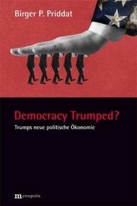 Enlarge image Cover: Democracy Trumped? - Metropolis