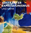 Cover: Abstrakter Expressionismus - und mehr - Hirmer