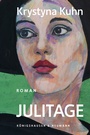 Cover: Julitage - Königshausen & Neumann