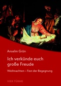 Cover: Ich verk&uuml;nde euch gro&szlig;e Freude - Vier T&uuml;rme