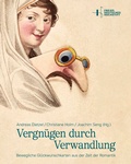 Cover: Vergn&uuml;gen durch Verwandlung - G&ouml;ttinger Verlag der Kunst