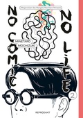 Cover: No Comic, no Life 2 - Reprodukt