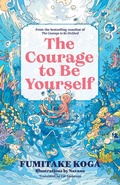 Cover: The Courage to Be Yourself - HarperCollins