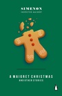 Cover: A Maigret Christmas - Penguin Classics