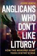 Cover: Anglicans Who Don't Like Liturgy - Hymns Ancient & Modern
