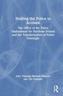 Cover: Holding the Police to Account - Routledge