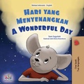 Cover: Hari yang Menyenangkan A Wonderful Day - KidKiddos Books Ltd.