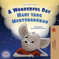 Cover: A Wonderful Day Hari yang Menyenangkan - KidKiddos Books Ltd.