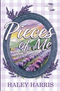 Cover: Pieces of Me - Haley Harris