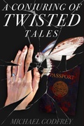 Cover: A Conjuring Of Twisted Tales - Michael Godfrey