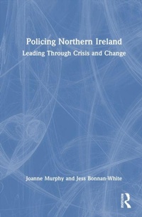 Enlarge image Cover: Policing Northern Ireland - Routledge