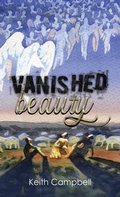 Cover: Vanished Beauty - Austin Macauley Publishers