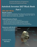 Cover: Autodesk Inventor 2027 Black Book Part I - CADCAMCAE Works
