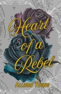 Cover: Heart of a Rebel - AllyBeeDesigns