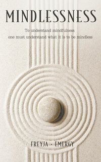 Enlarge image Cover: Mindlessness - Publishdrive