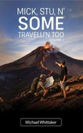 Cover: Mick, Stu, n' Some Travelin' Too - Cambridge Book Publishing