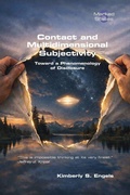 Cover: Contact and Multidimensional Subjectivity. Toward a Phenomenology of Disclosure - College Publications